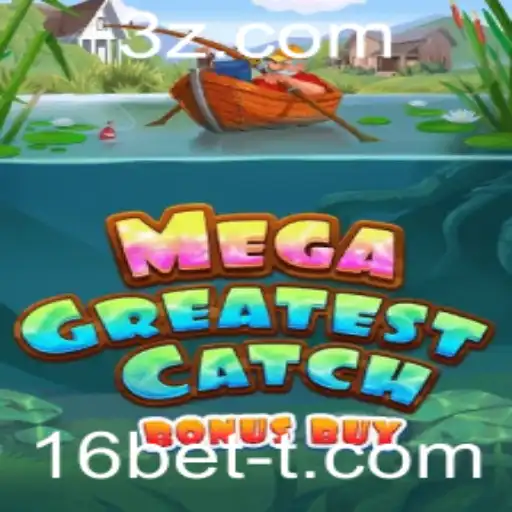 Descubra o Fascinante Mundo de MegaGreatestCatchBonusBuy com 16bet